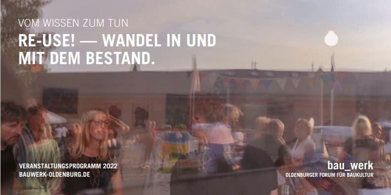 VOM WISSEN ZUM TUN RE-USE! — WANDEL IN UND MIT DEM BESTAND